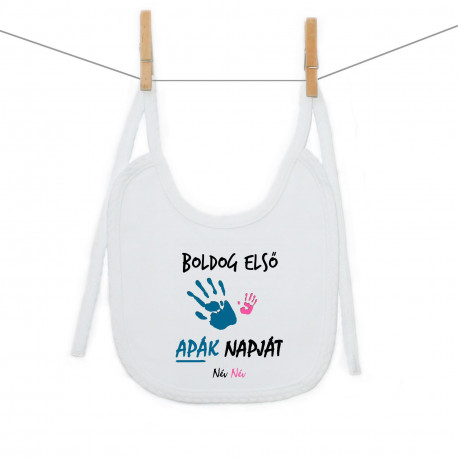 Előkék -  Boldog első apák napját - Lány (a baba nevével)