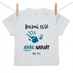 Póló -  Boldog első apák napját - Fiú (a baba nevével)