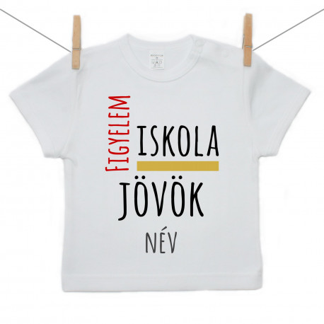 Póló -  Figyelem, iskola, jövök (saját névvel)