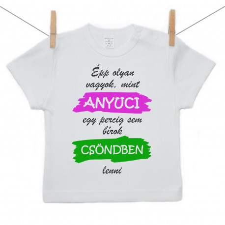 Rővid ujjú póló Épp olyan vagyok, mint anyuci ...