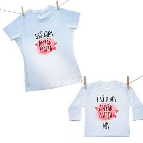 Családi szett (hosszú ujjú póló) Első közös Anyák napja