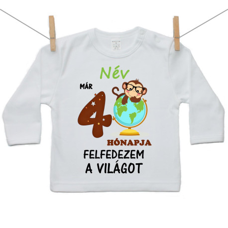Hosszú ujjú póló Már 4 hónapja fedezem fel a világot Hosszú ujjú póló Már 4 hónapja fedezem fel a világot