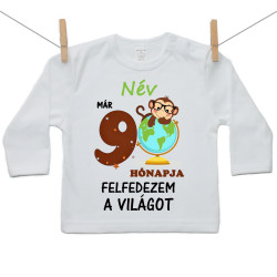Hosszú ujjú póló Már 9 hónapja fedezem fel a világot