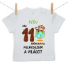 Rővid ujjú póló Már 11 hónapja fedezem fel a világot