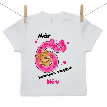 Rővid ujjú póló Már 6 hónapos vagyok macival és a baba nevével, lány Rővid ujjú póló Már 6 hónapos vagyok macival és a baba nevével, lány
